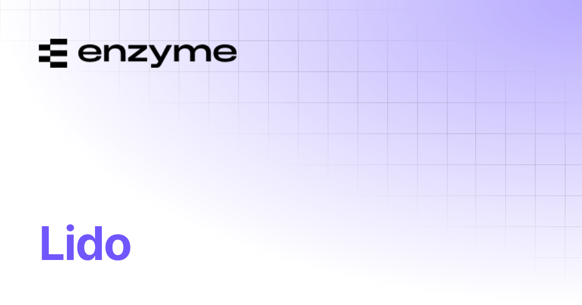 Lido | User Documentation | Enzyme Documentation